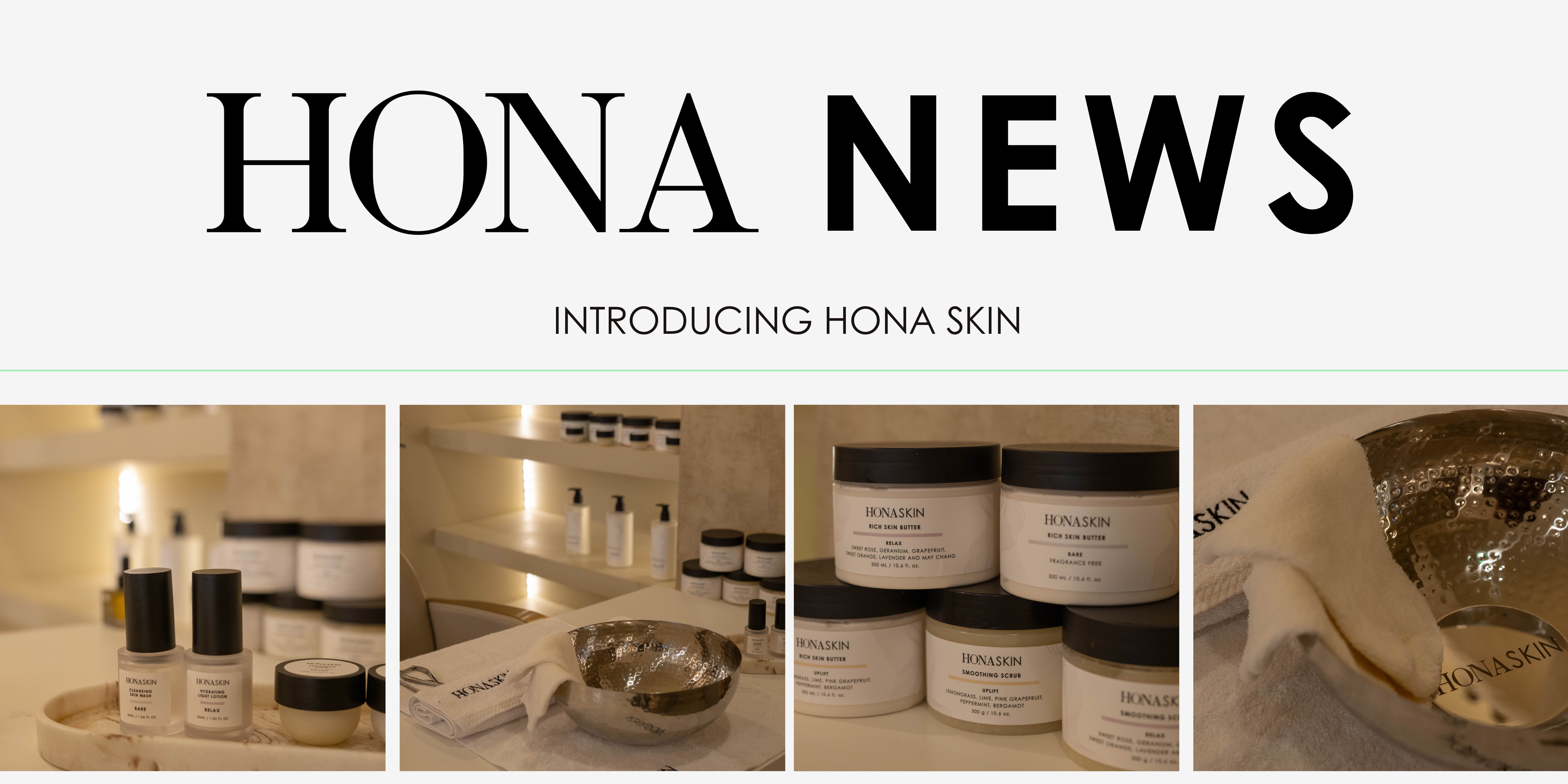 Introducing HONA SKIN