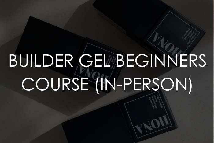 Builder Gel Beginners Course (In-Person)